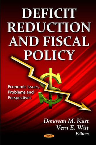 Cover image for Deficit Reduction & Fiscal Policy: Considerations & Options