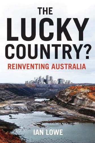 The Lucky Country? Reinventing Australia