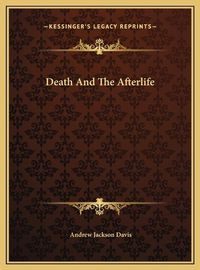 Cover image for Death and the Afterlife