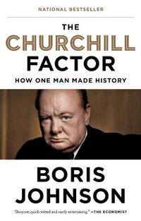 Cover image for The Churchill Factor: How One Man Made History