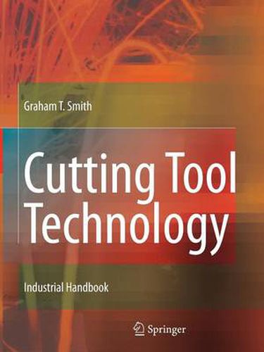 Cover image for Cutting Tool Technology: Industrial Handbook