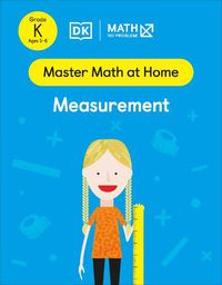 Cover image for Math - No Problem! Measurement, Kindergarten Ages 5-6
