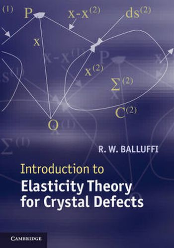 Cover image for Introduction to Elasticity Theory for Crystal Defects