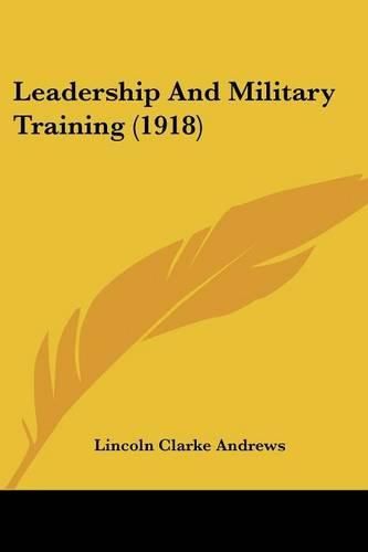 Cover image for Leadership and Military Training (1918)