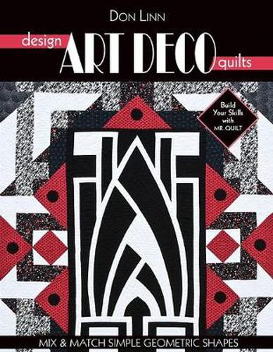 Cover image for Design Art Deco Quilts: Mix & Match Simple Geometric Shapes