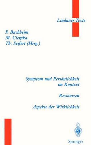 Cover image for Symptom und Personlichkeit im Kontext. Ressourcen. Aspekte der Wirklichkeit