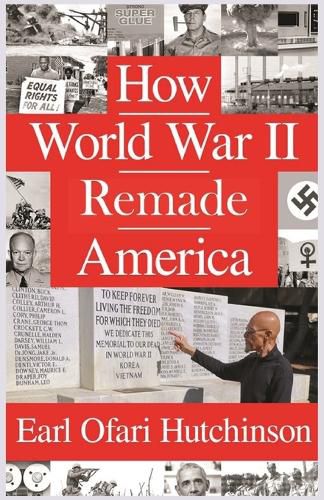 Cover image for How World War II Remade America