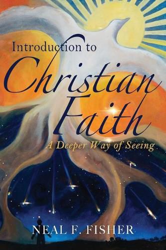 Cover image for Introduction to Christian Faith: A Deeper Way of Seeing