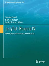 Cover image for Jellyfish Blooms IV: Interactions with humans and fisheries