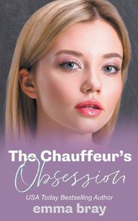 Cover image for The Chauffeur's Obsession