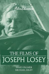 Cover image for The Films of Joseph Losey