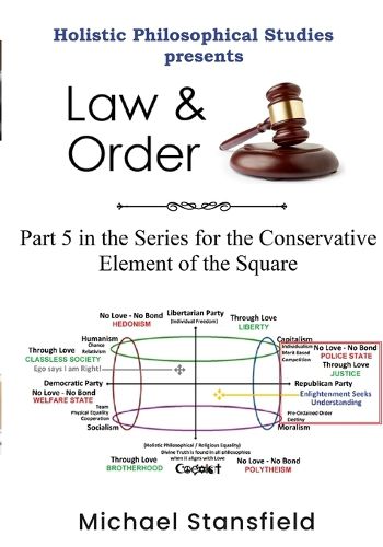 Cover image for Holistic Philosophical Studies Presents Law & Order