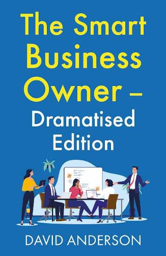 Cover image for The Smart Business Owner - Dramatised Edition