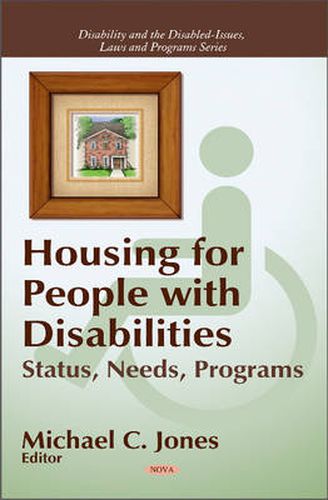 Cover image for Housing for People with Diabilities: Status, Needs, Programs