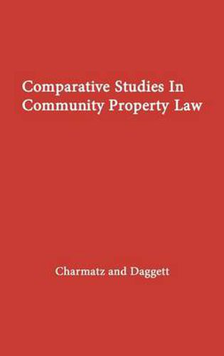 Cover image for Comparative Studies in Community Property Law