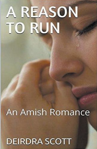 Cover image for A Reason To Run An Amish Romance