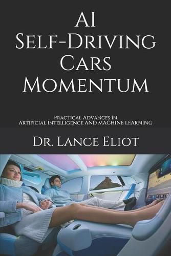 Cover image for AI Self-Driving Cars Momentum: Practical Advances In Artificial Intelligence