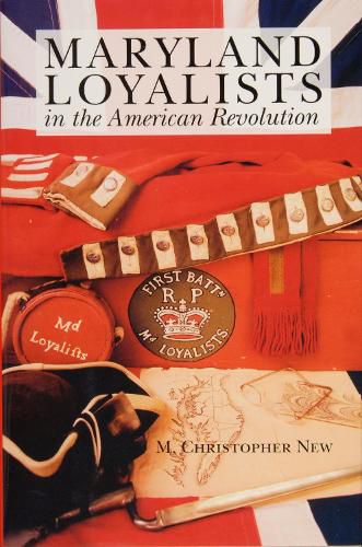 Cover image for Maryland Loyalists in the American Revolution