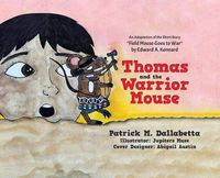 Cover image for Thomas and the Warrior Mouse