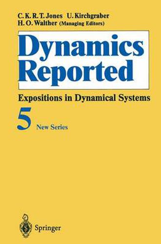 Cover image for Dynamics Reported: Expositions in Dynamical Systems