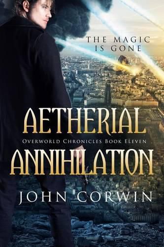 Cover image for Aetherial Annihilation: Book Eleven of the Overworld Chronicles