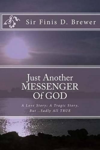 Cover image for Just Another MESSENGER Of GOD