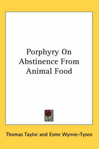 Porphyry on Abstinence from Animal Food