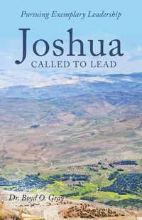 Cover image for Joshua Called to Lead