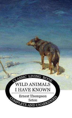 Cover image for Wild Animals I Have Known