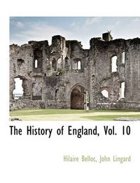 Cover image for The History of England, Vol. 10