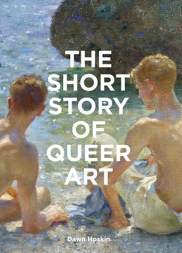 Cover image for The Short Story of Queer Art