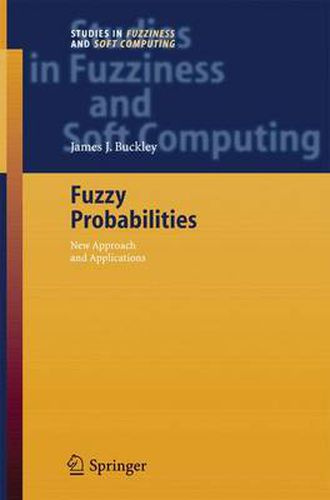 Cover image for Fuzzy Probabilities: New Approach and Applications