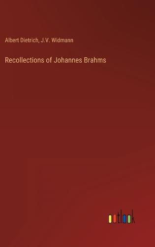 Cover image for Recollections of Johannes Brahms