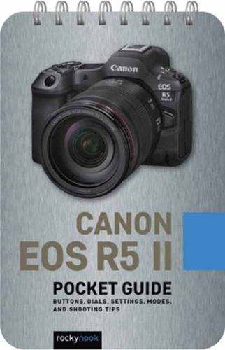 Cover image for Canon EOS R5 II: Pocket Guide