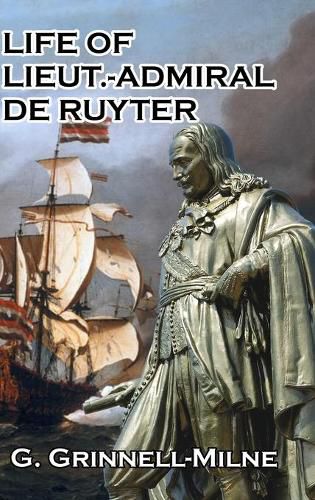 Cover image for Life of Lieut.-Admiral de Ruyter