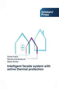 Cover image for Intelligent facade system with active thermal protection