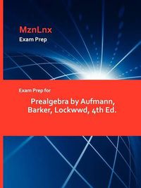 Cover image for Exam Prep for Prealgebra by Aufmann, Barker, Lockwwd, 4th Ed.