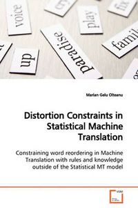 Cover image for Distortion Constraints in Statistical Machine Translation