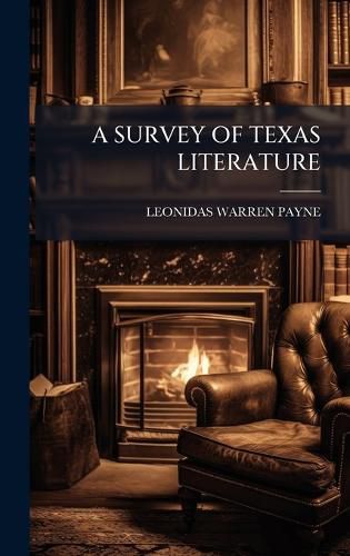 Cover image for A Survey of Texas Literature