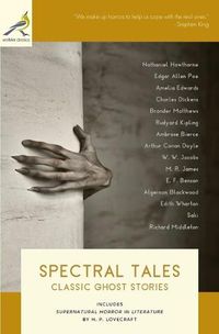 Cover image for Spectral Tales: Classic Ghost Stories