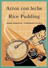 Cover image for Arroz con leche / Rice Pudding: Un poema para cocinar / A Cooking Poem