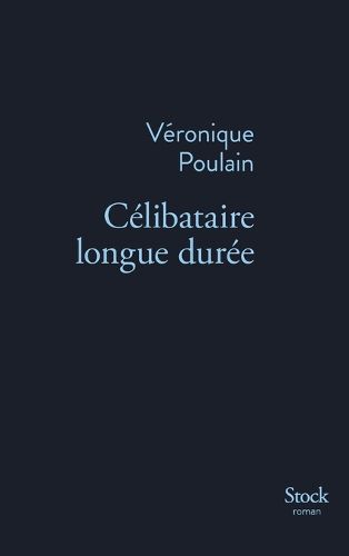 Cover image for Celibataire Longue Duree