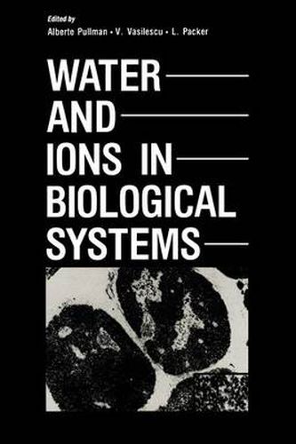 Cover image for Water and Ions in Biological Systems