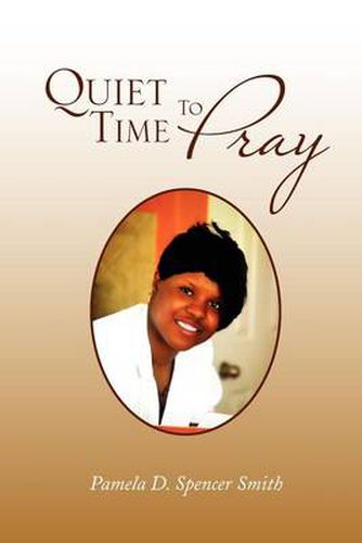 Cover image for Quiet Time To Pray