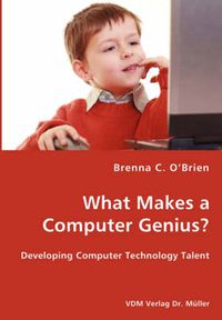 Cover image for What Makes a Computer Genius? - Developing Computer Technology Talent