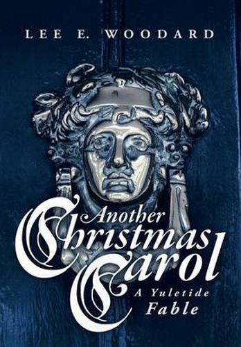 Cover image for Another Christmas Carol: A Yuletide Fable