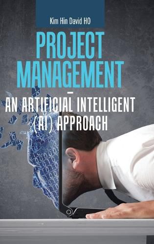 Cover image for Project Management - an Artificial Intelligent (Ai) Approach