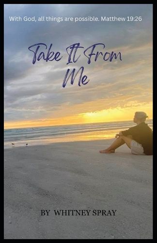 Cover image for Take it From Me