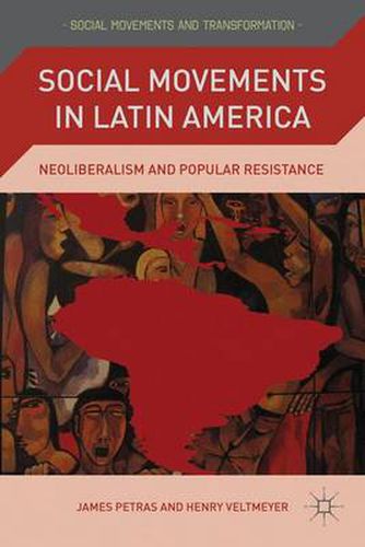 Cover image for Social Movements in Latin America: Neoliberalism and Popular Resistance