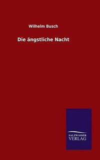 Cover image for Die angstliche Nacht